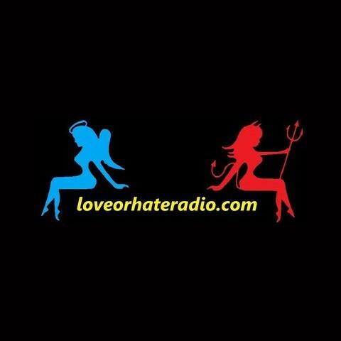 Love or Hate Radio