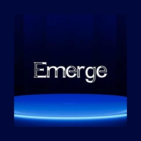 Emerge