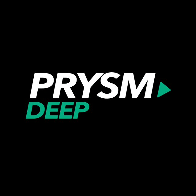 Prysm Deep
