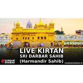 Live Kirtan - Sri harmandir Sahib - Golden Temple